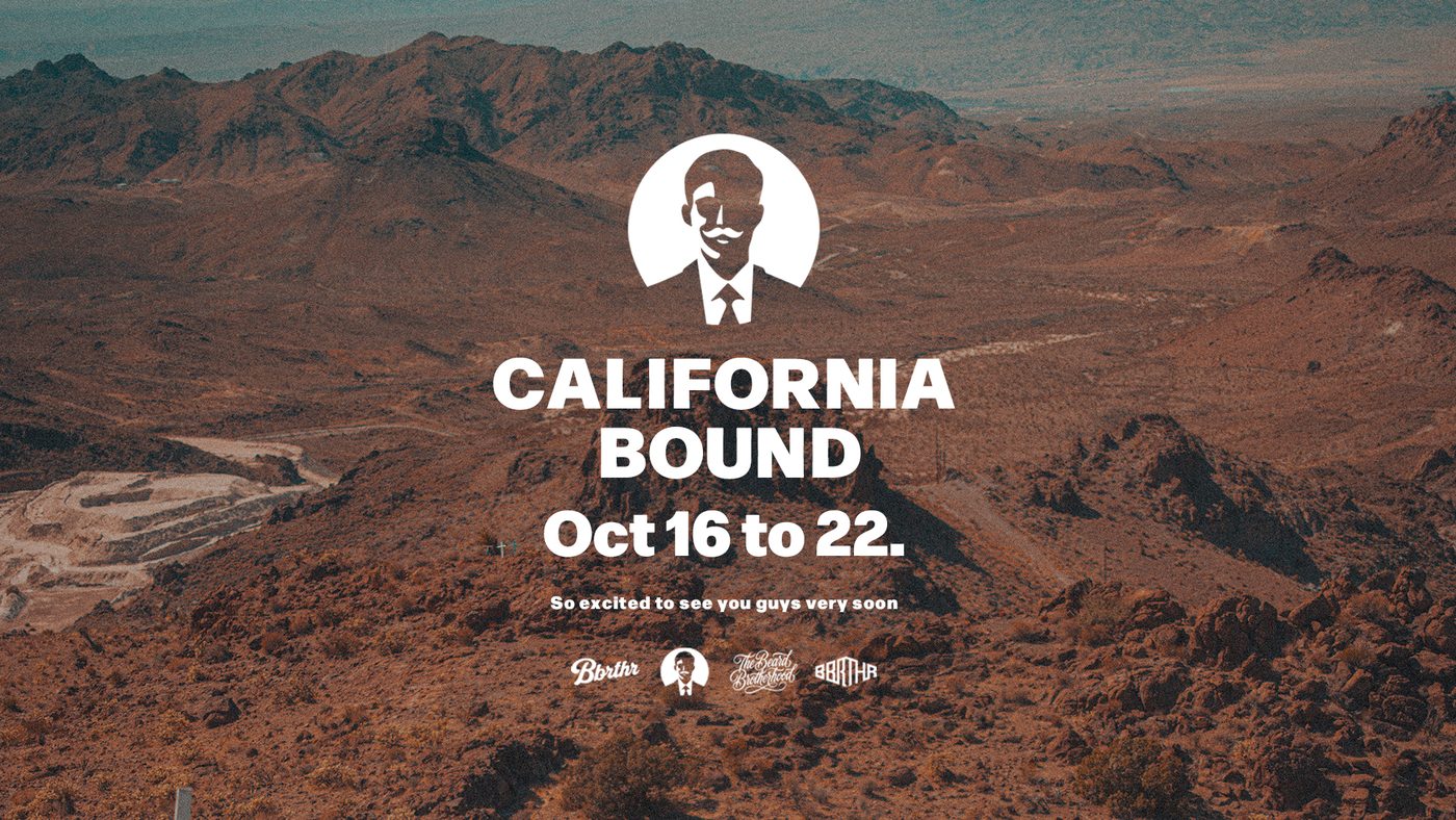 CALIFORNIA BOUND — Oct 16 to 22. Desert mountains in California with the B.Brthr logos